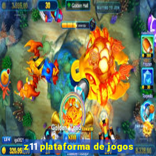 z11 plataforma de jogos